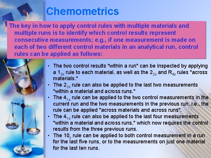 Chemometrics The key in how to apply control rules with multiple materials and multiple