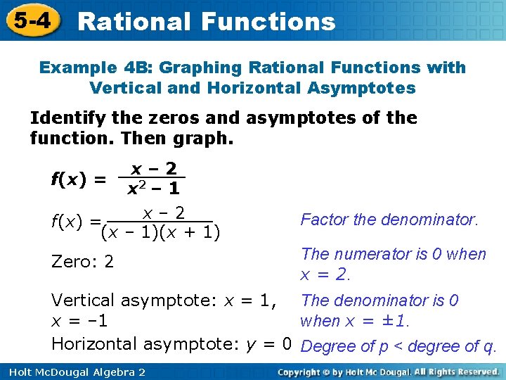 5 -4 Rational Functions Example 4 B: Graphing Rational Functions with Vertical and Horizontal