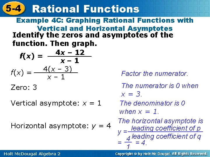5 -4 Rational Functions Example 4 C: Graphing Rational Functions with Vertical and Horizontal