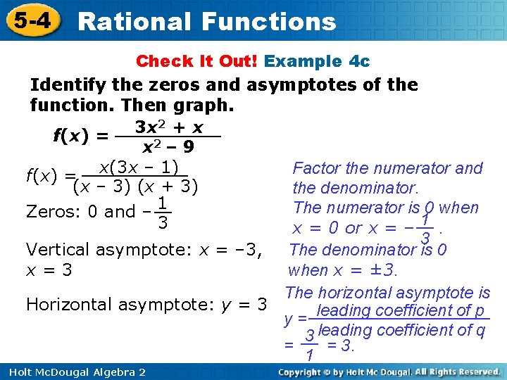 5 -4 Rational Functions Check It Out! Example 4 c Identify the zeros and