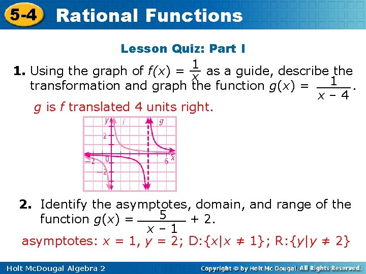 5 -4 Rational Functions Lesson Quiz: Part I 1 1. Using the graph of
