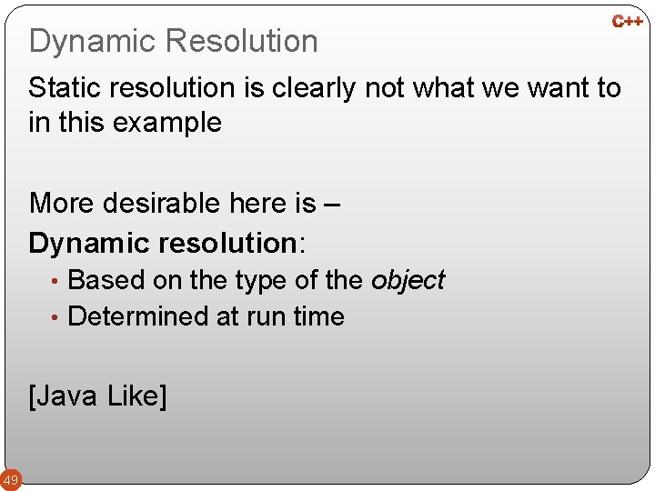 Dynamic Resolution Static resolution is clearly not what we want to in this example