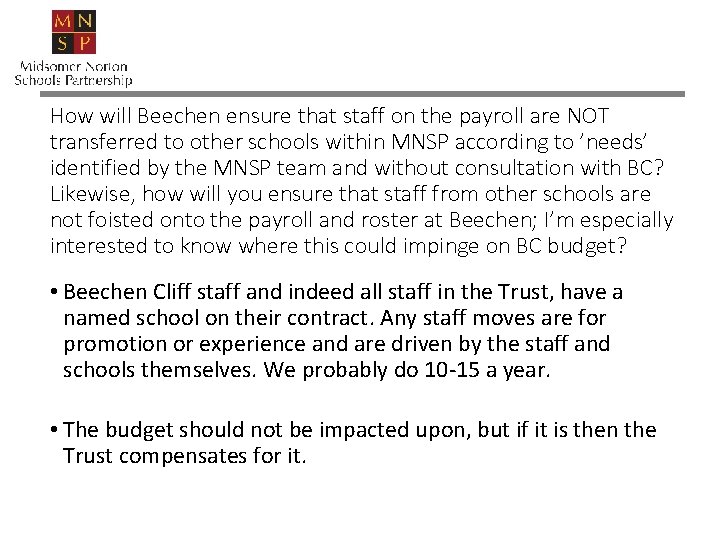 How will Beechen ensure that staff on the payroll are NOT transferred to other