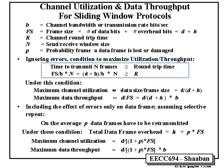 Channel Utilization & Data Throughput For Sliding Window Protocols b FS R N p