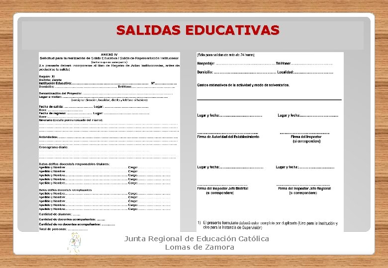 SALIDAS EDUCATIVAS Junta Regional de Educación Católica Lomas de Zamora 