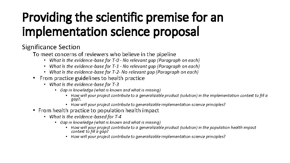 Providing the scientific premise for an implementation science proposal Significance Section To meet concerns Providing the scientific premise for an implementation science proposal Significance Section To meet concerns