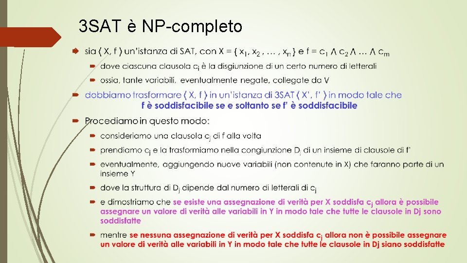 3 SAT è NP-completo 