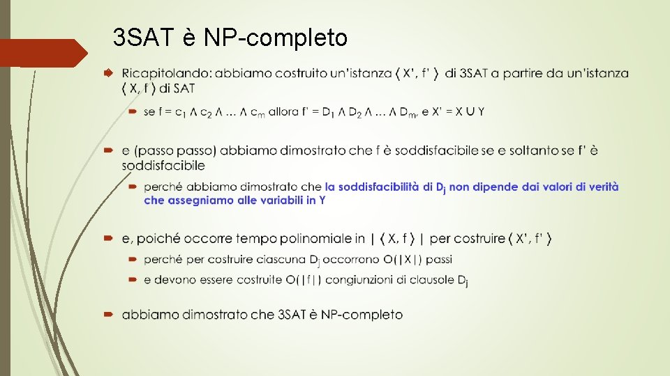 3 SAT è NP-completo 