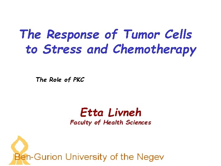 The Response of Tumor Cells to Stress and Chemotherapy The Role of PKC Etta