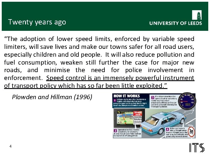 Twenty years ago “The adoption of lower speed limits, enforced by variable speed limiters,