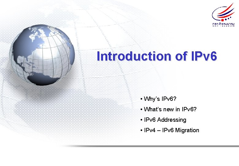 Introduction of IPv 6 • Why’s IPv 6? • What’s new in IPv 6?