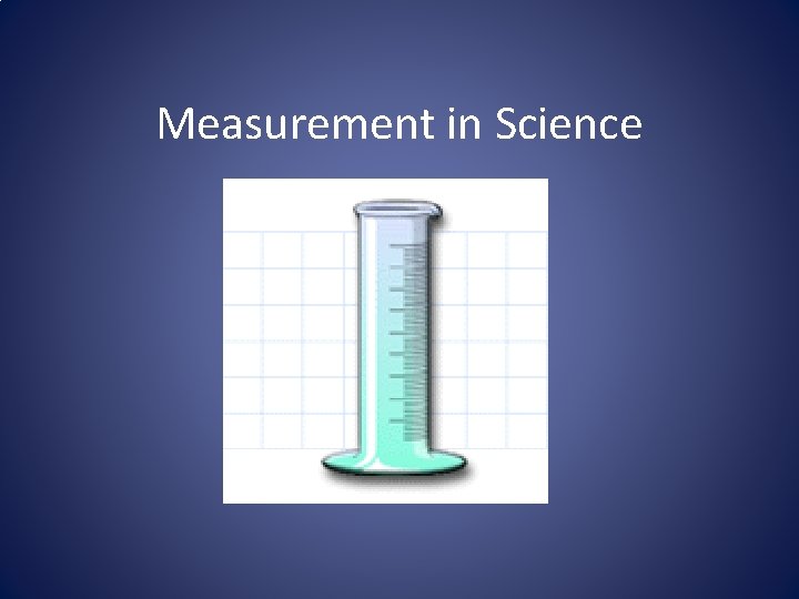 Measurement in Science 