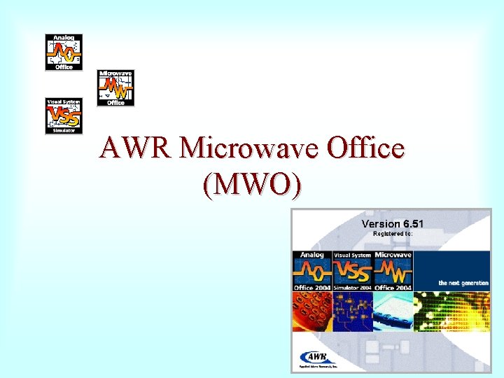 AWR Microwave Office (MWO) 