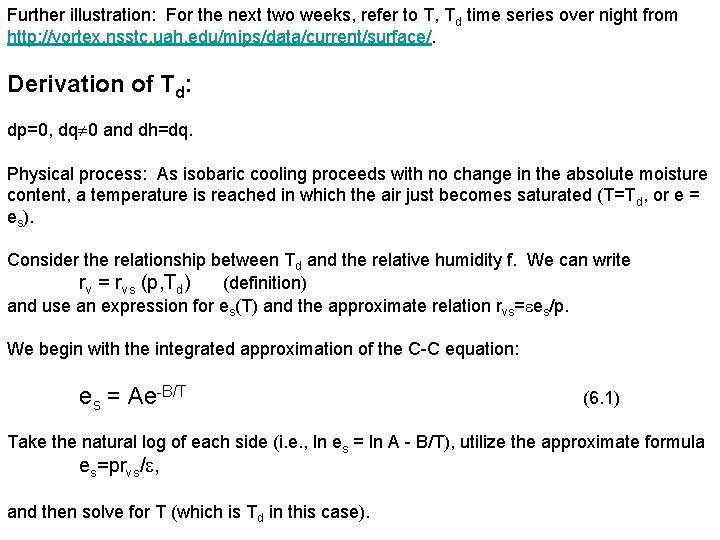 Further illustration: For the next two weeks, refer to T, Td time series over