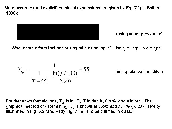 More accurate (and explicit) empirical expressions are given by Eq. (21) in Bolton (1980):