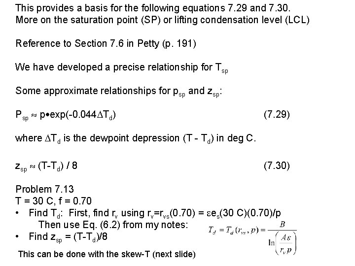 This provides a basis for the following equations 7. 29 and 7. 30. More