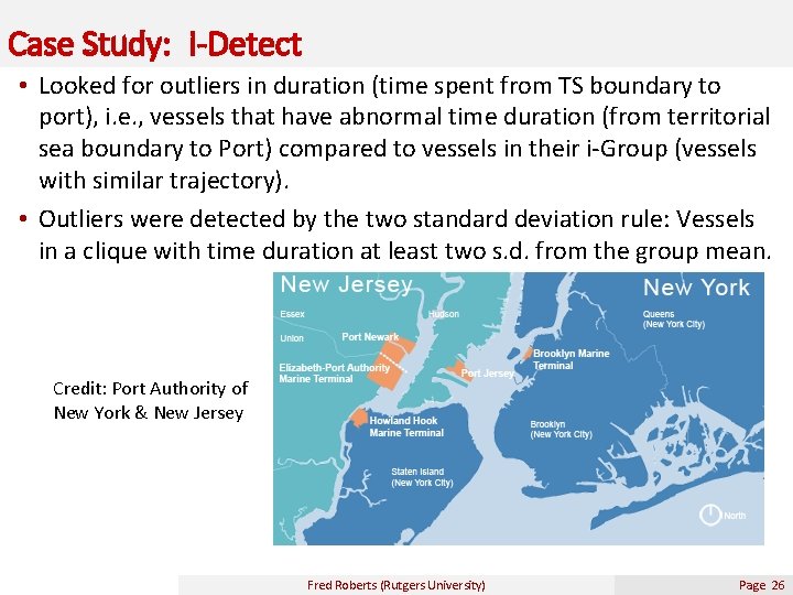 Case Study: i-Detect • Looked for outliers in duration (time spent from TS boundary
