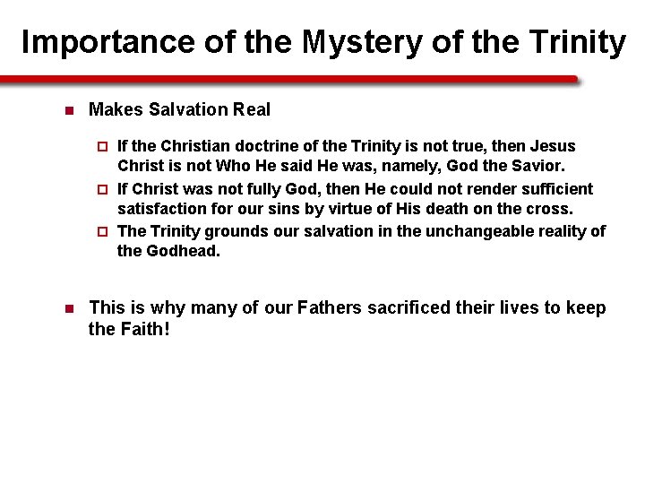 Importance of the Mystery of the Trinity n Makes Salvation Real If the Christian