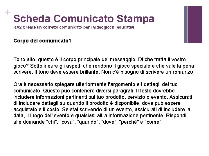 + Scheda Comunicato Stampa RA 2 Creare un corretto comunicato per i videogiochi educativi