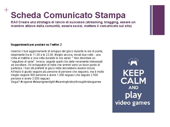 + Scheda Comunicato Stampa RA 3 Creare una strategia di lancio di successo (streaming,