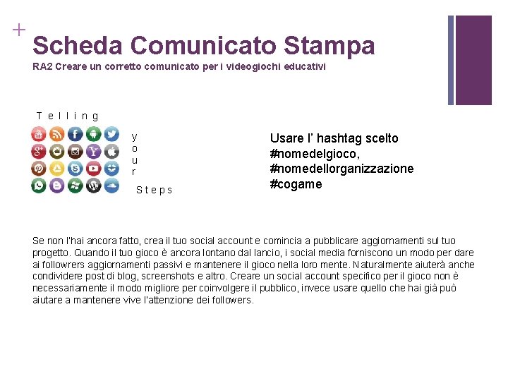 + Scheda Comunicato Stampa RA 2 Creare un corretto comunicato per i videogiochi educativi