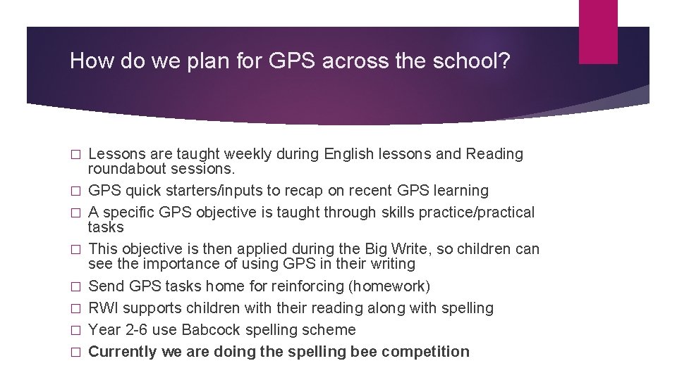 How do we plan for GPS across the school? � � � � Lessons