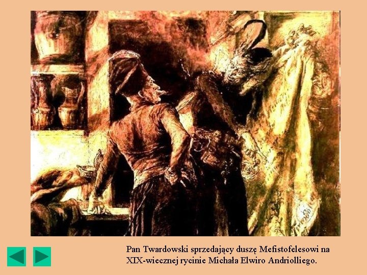 Pan Twardowski sprzedający duszę Mefistofelesowi na XIX-wiecznej rycinie Michała Elwiro Andriolliego. 