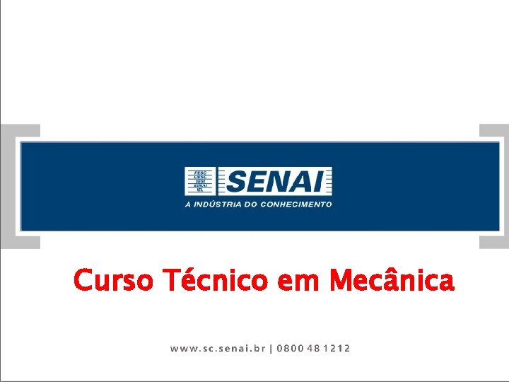 Curso Técnico em Mecânica 