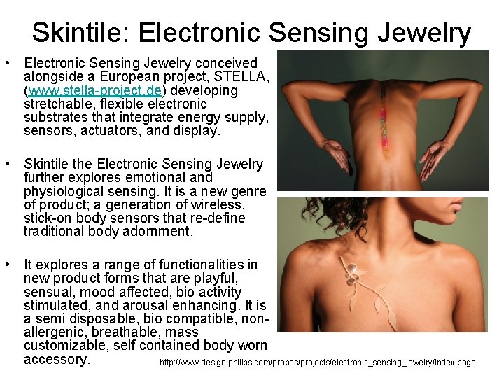 Skintile: Electronic Sensing Jewelry • Electronic Sensing Jewelry conceived alongside a European project, STELLA,