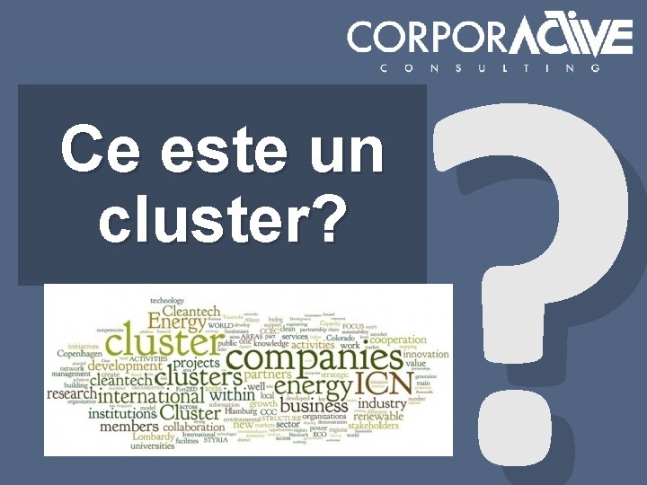 Ce este un cluster? ? 