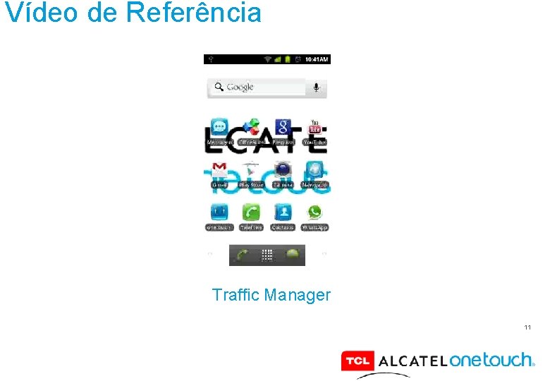 Vídeo de Referência Traffic Manager 11 