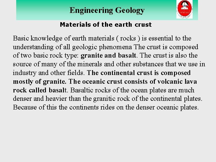 Engineering Geology Materials of the earth crust Basic knowledge of earth materials ( rocks Engineering Geology Materials of the earth crust Basic knowledge of earth materials ( rocks