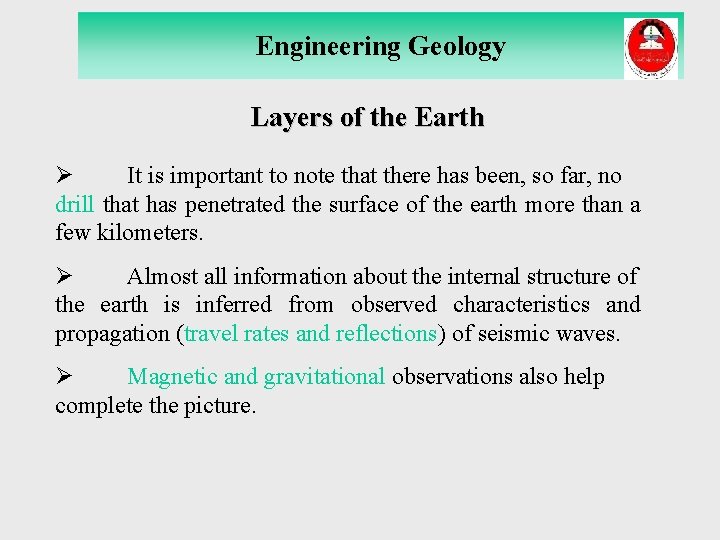 Engineering Geology Layers of the Earth Ø It is important to note that there Engineering Geology Layers of the Earth Ø It is important to note that there