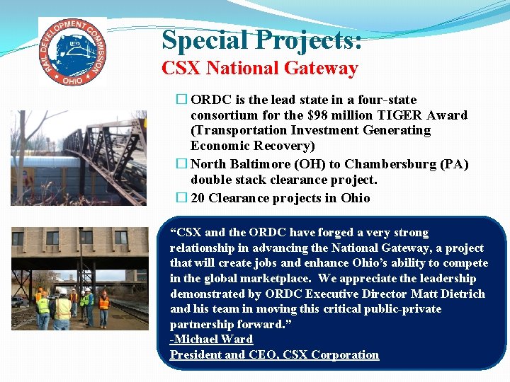 Special Projects: CSX National Gateway � ORDC is the lead state in a four-state Special Projects: CSX National Gateway � ORDC is the lead state in a four-state