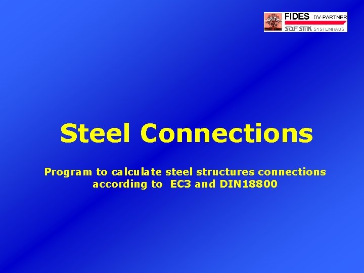Steel Connections Program to calculate steel structures connections according to EC 3 and DIN