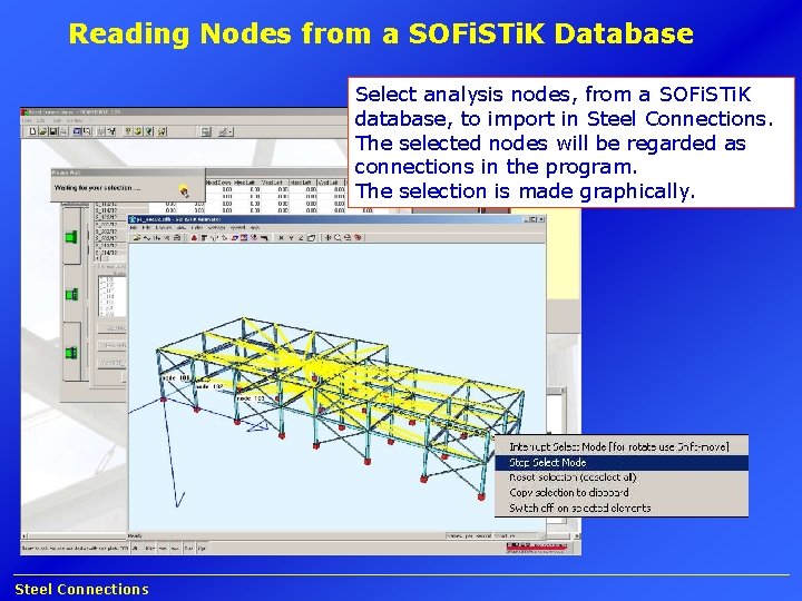 Reading Nodes from a SOFi. STi. K Database Select analysis nodes, from a SOFi.