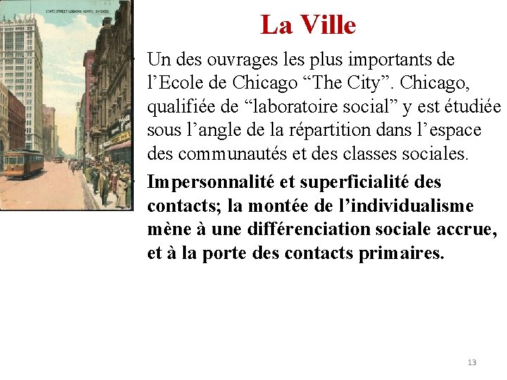La Ville • Un des ouvrages les plus importants de l’Ecole de Chicago “The