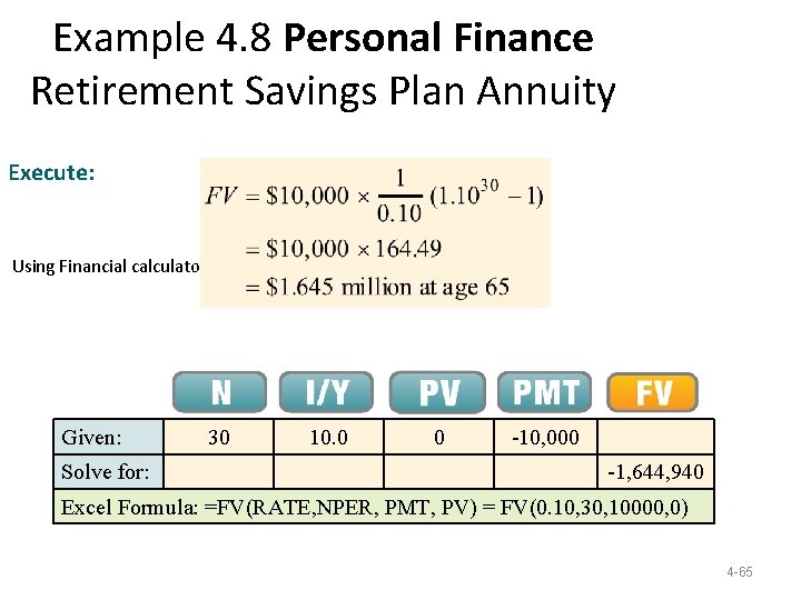 Example 4. 8 Personal Finance Retirement Savings Plan Annuity Execute: Using Financial calculators or Example 4. 8 Personal Finance Retirement Savings Plan Annuity Execute: Using Financial calculators or