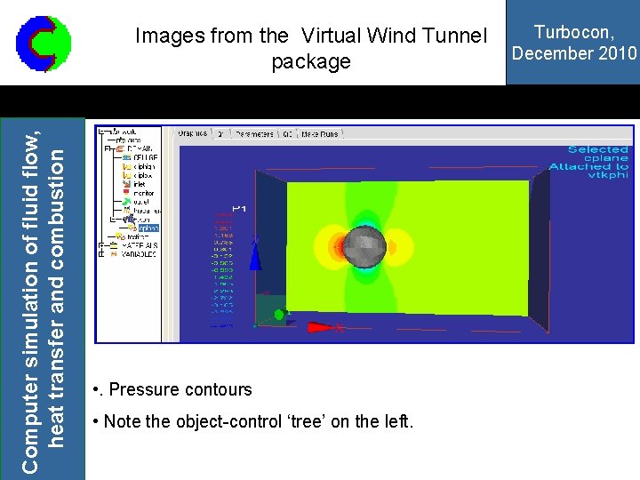 Computer simulation of fluid flow, heat transfer and combustion Images from the Virtual Wind