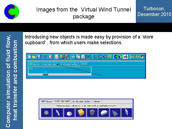 Computer simulation of fluid flow, heat transfer and combustion Images from the Virtual Wind