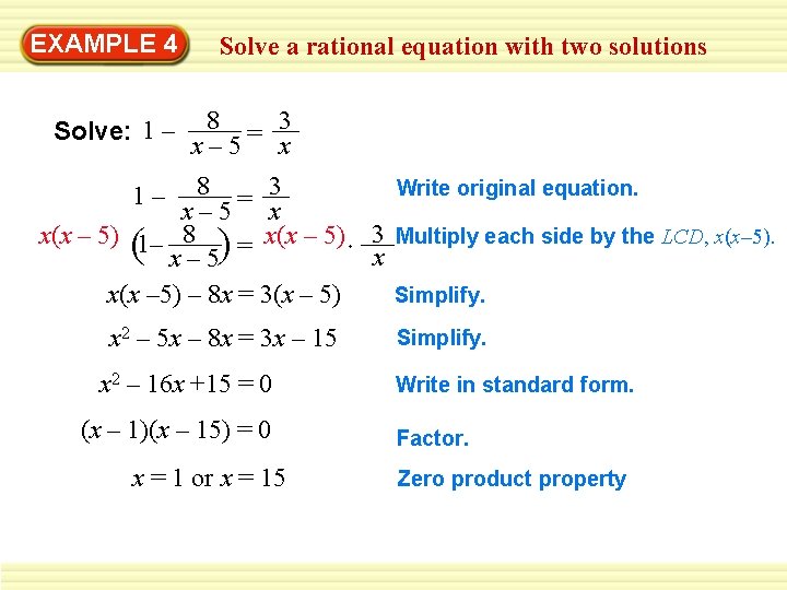 EXAMPLE 4 Solve: 1 – Solve a rational equation with two solutions 8 3