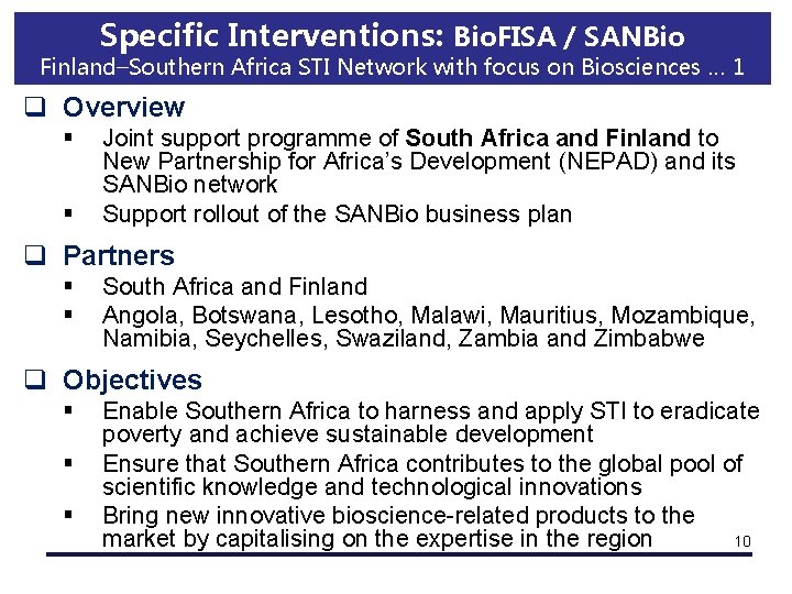 Specific Interventions: Bio. FISA / SANBio Finland–Southern Africa STI Network with focus on Biosciences