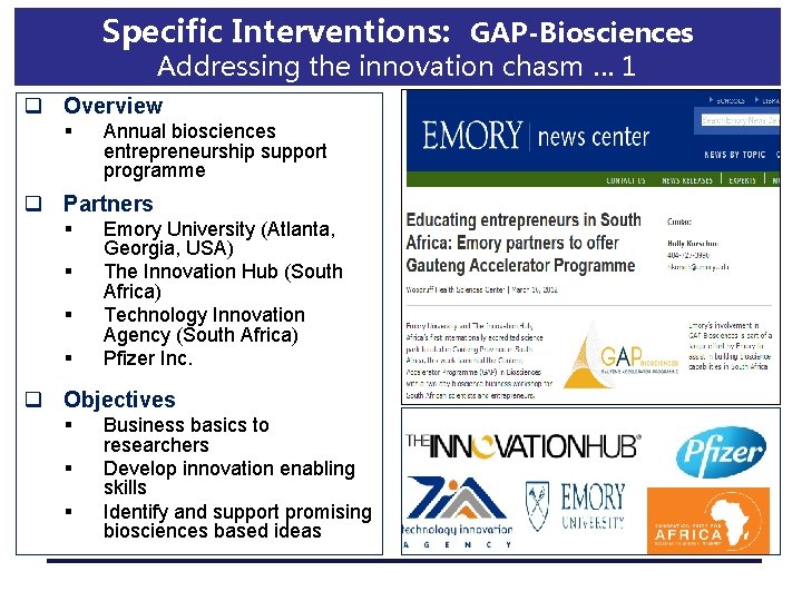 Specific Interventions: GAP-Biosciences Addressing the innovation chasm … 1 q Overview § Annual biosciences