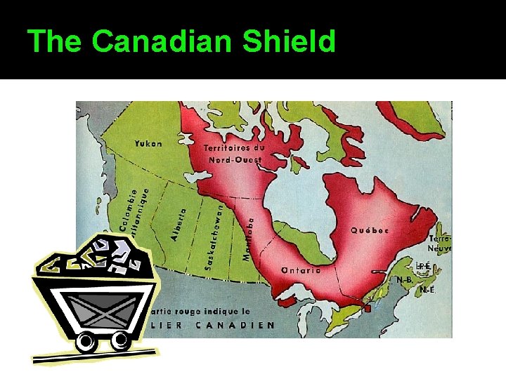 The Canadian Shield 