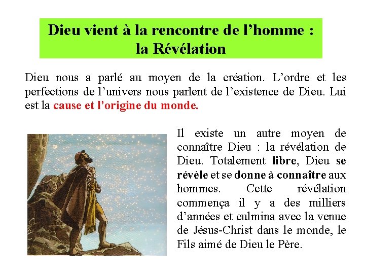 Dieu vient à la rencontre de l’homme : la Révélation Dieu nous a parlé