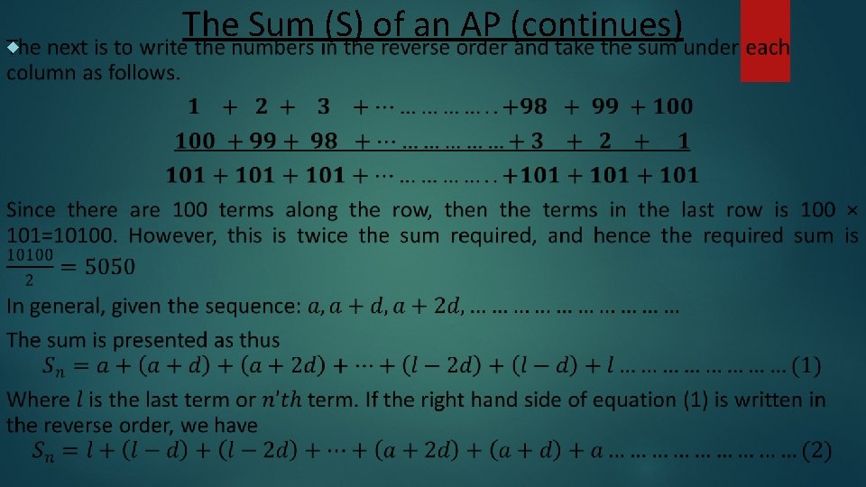  The Sum (S) of an AP (continues) 