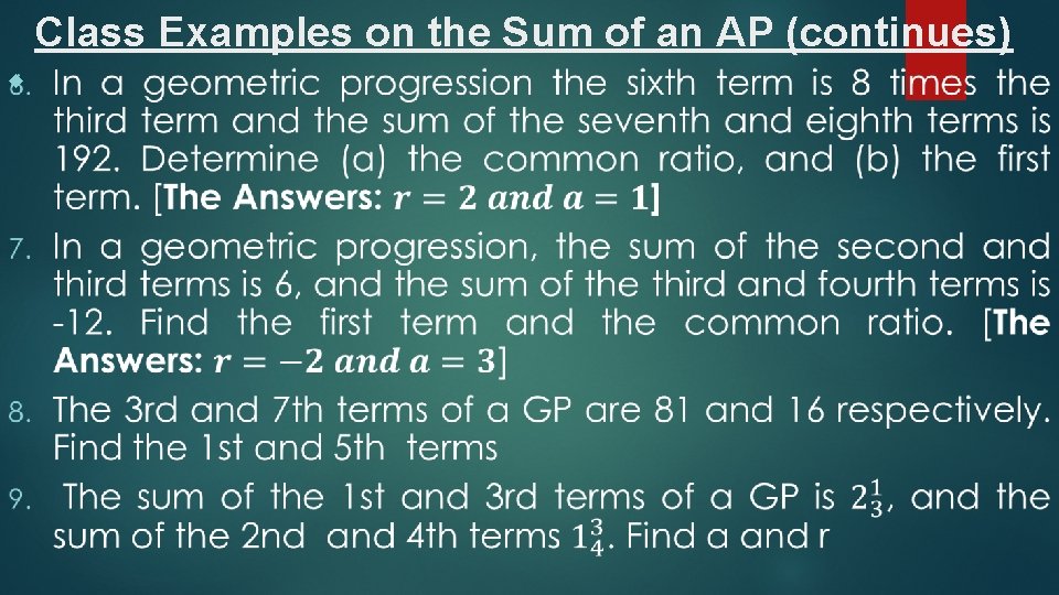 Class Examples on the Sum of an AP (continues) 