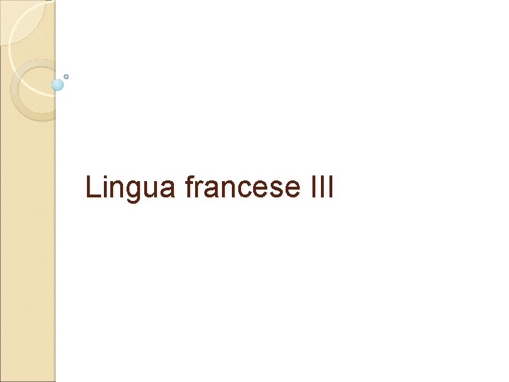 Lingua francese III 