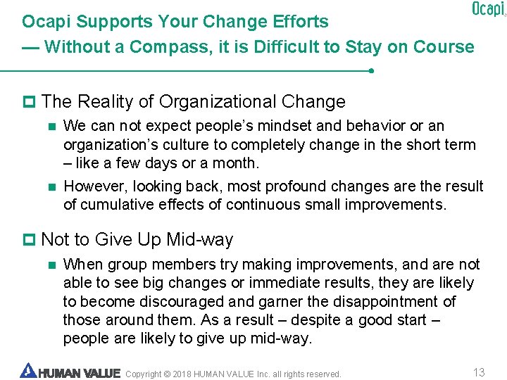 Ocapi Supports Your Change Efforts — Without a Compass, it is Difficult to Stay