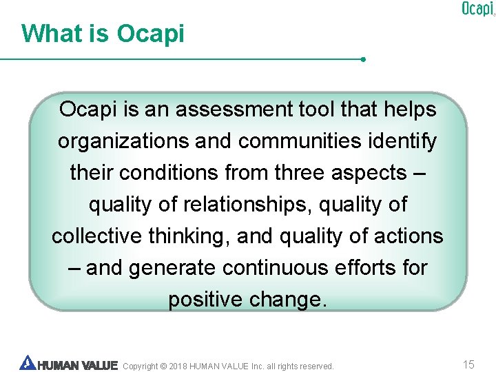 What is Ocapi is an assessment tool that helps organizations and communities identify their